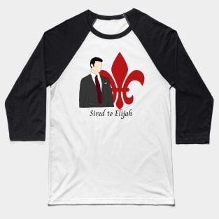 elijah mikaelson sired to elijah fleur de lis the originals Baseball T-Shirt